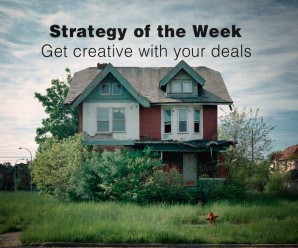 Strategy of the Week: Be Creative with your Deals