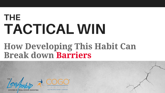 The Tactical Win; How Developing This Habit Can Break down Barriers