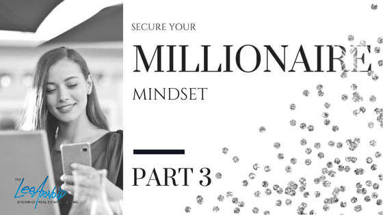Millionaire Mindset Series: Part 3