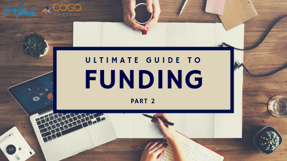 Ultimate Guide To Funding; Part 2